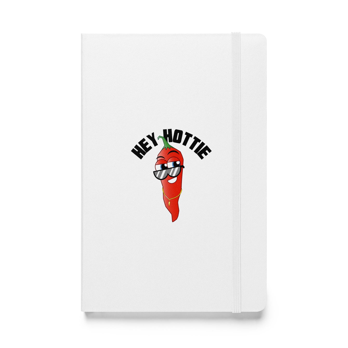 Hey Hottie Notebook